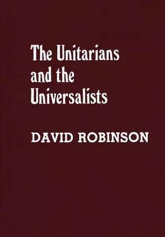 The Unitarians and Universalists cover