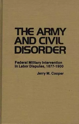 The Army and Civil Disorder cover