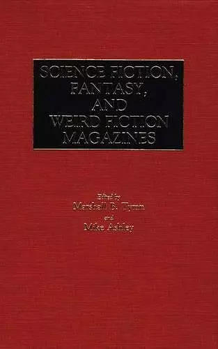 Science Fiction, Fantasy, and Weird Fiction Magazines cover