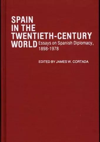 Spain in the Twentieth-Century World cover