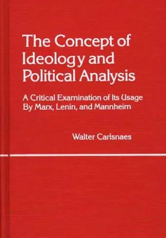The Concept of Ideology and Political Analysis cover