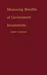 Measuring Benefits of Government Investments cover