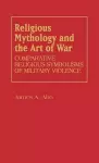 Religious Mythology and the Art of War cover