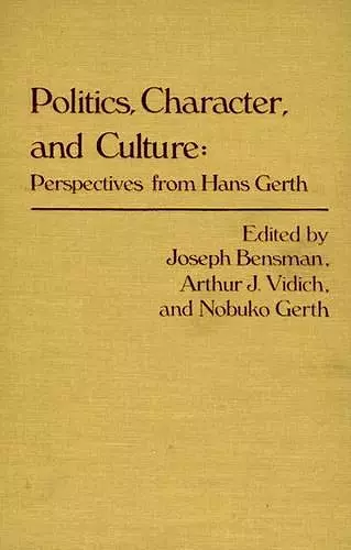 Politics, Character, and Culture cover