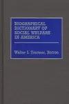 Biographical Dictionary of Social Welfare in America cover