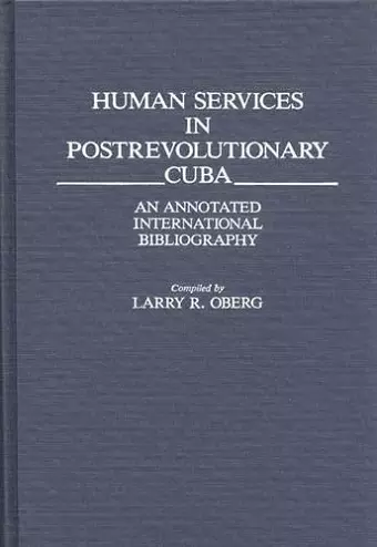 Human Services in Postrevolutionary Cuba cover