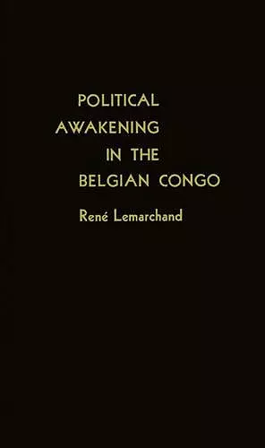 Political Awakening in the Belgian Congo. cover