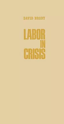 Labor in Crisis cover