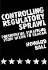 Controlling Regulatory Sprawl cover