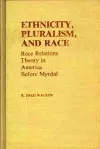 Ethnicity, Pluralism, and Race cover