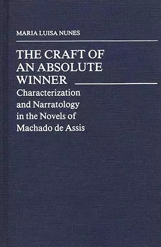 The Craft of an Absolute Winner cover