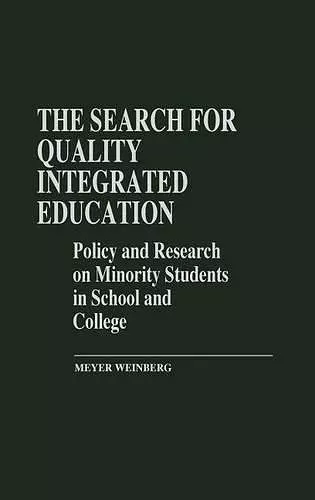 The Search for Quality Integrated Education cover