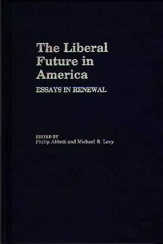 The Liberal Future in America cover
