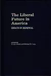 The Liberal Future in America cover