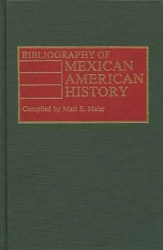 Bibliography of Mexican American History cover