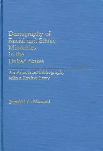 Demography of Racial and Ethnic Minorities in the United States cover