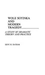 Wole Soyinka and Modern Tragedy cover
