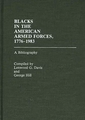 Blacks in the American Armed Forces, 1776-1983 cover