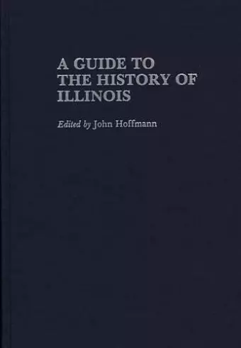 A Guide to the History of Illinois cover