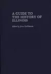 A Guide to the History of Illinois cover