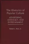 The Rhetorics of Popular Culture cover