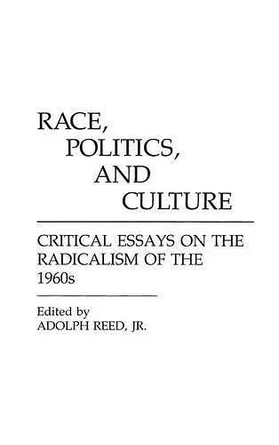 Race, Politics, and Culture cover
