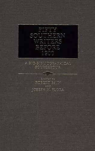 Fifty Southern Writers Before 1900 cover