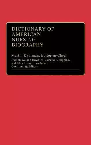 Dictionary of American Nursing Biography cover