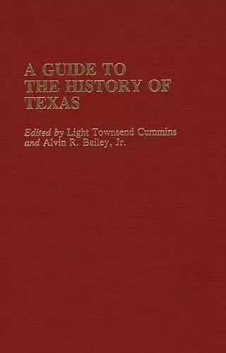 A Guide to the History of Texas cover