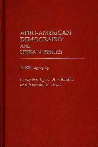 Afro-American Demography and Urban Issues cover