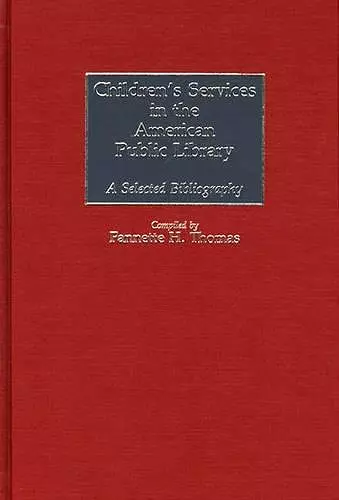 Children's Services in the American Public Library cover
