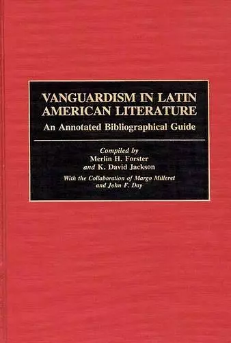 Vanguardism in Latin American Literature cover