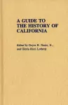 A Guide to the History of California cover
