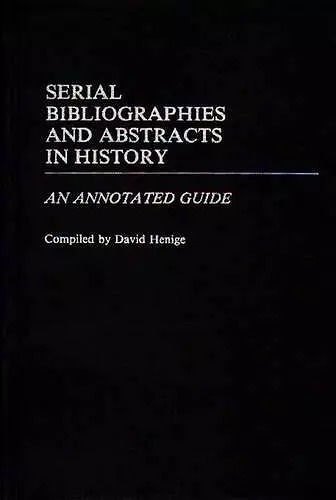 Serial Bibliographies and Abstracts in History cover