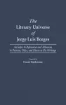 The Literary Universe of Jorge Luis Borges cover