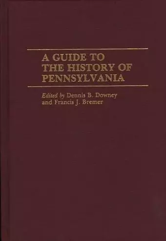 A Guide to the History of Pennsylvania cover