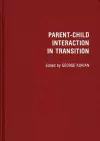 Parent-Child Interaction in Transition cover