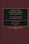 Extractives, Manufacturing, and Services cover