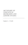 Dictionary of Concepts in Recreation and Leisure Studies cover