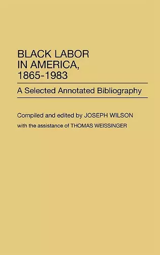 Black Labor in America, 1865-1983 cover