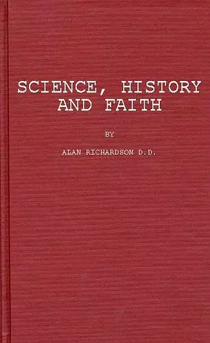 Science, History, and Faith cover