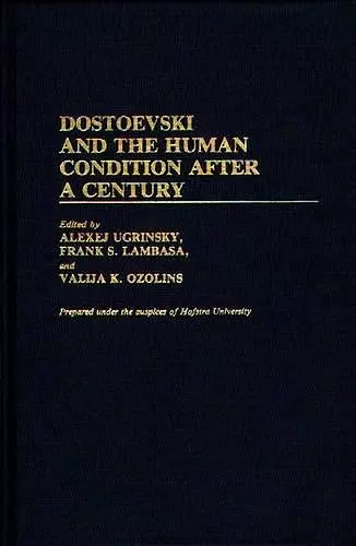 Dostoevski and the Human Condition After a Century cover