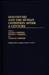 Dostoevski and the Human Condition After a Century cover