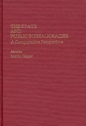 The State and Public Bureaucracies cover