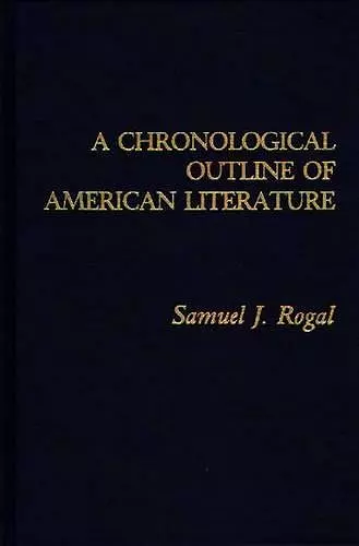 A Chronological Outline of American Literature cover