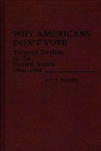 Why Americans Don't Vote cover