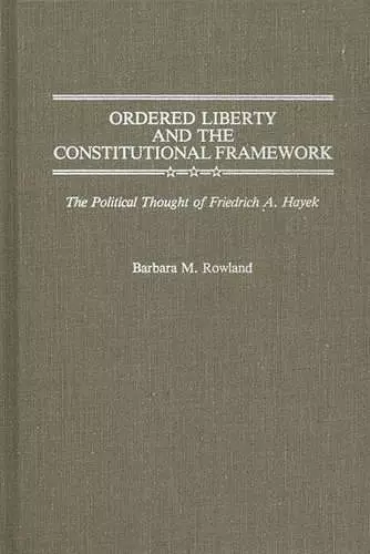 Ordered Liberty and the Constitutional Framework cover