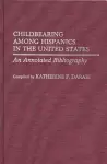 Childbearing Among Hispanics in the United States cover