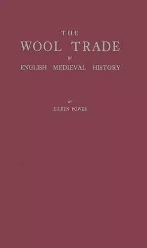 The Wool Trade in English Medieval History cover