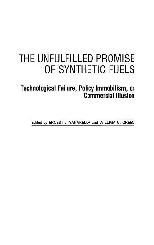 The Unfulfilled Promise of Synthetic Fuels cover